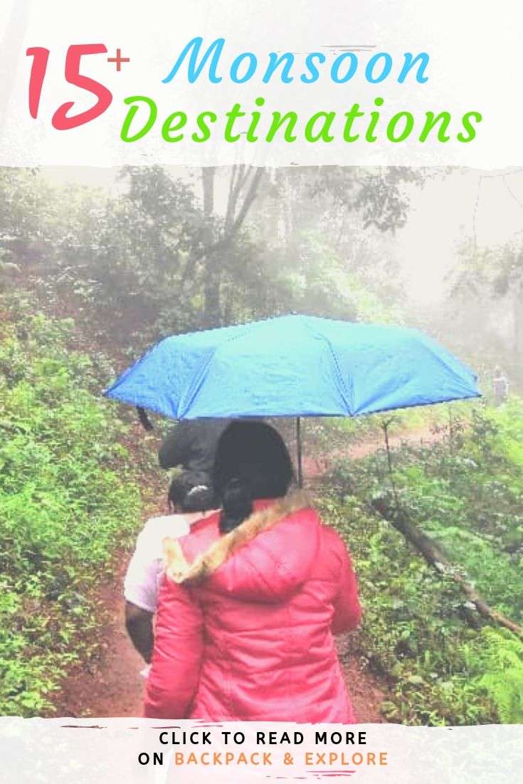 15 Best Places to visit in Monsoon in India 1 I love travelling in India during the rainy season. It was tough to rank, but I finally came up with the Top 15 places to visit in India during monsoon. There are many more monsoon destinations mentioned in the article beyond the top 15. Click to read.