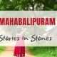 Mahabalipuram Trip Itinerary