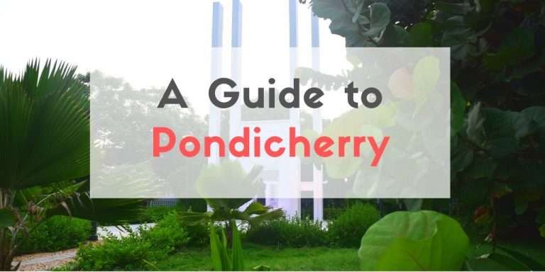 The Best Pondicherry Itinerary for 3 days in 2024