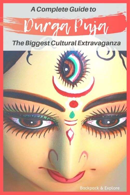 Kolkata Durga Puja Guide - 3 things you should be prepared for and 10 memorable things you should do. Bengal's cultural extravaganza explained by an ardent lover of Bengali art and culture. #DurgaPuja #Bengal #kolkata