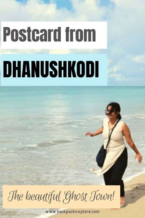 The story of Dhanushkodi- the ghost town of India is as enchanting as the place itself. Click to read more about this offbeat, yet stunning destination located in Tamil Nadu, India. #travel #india