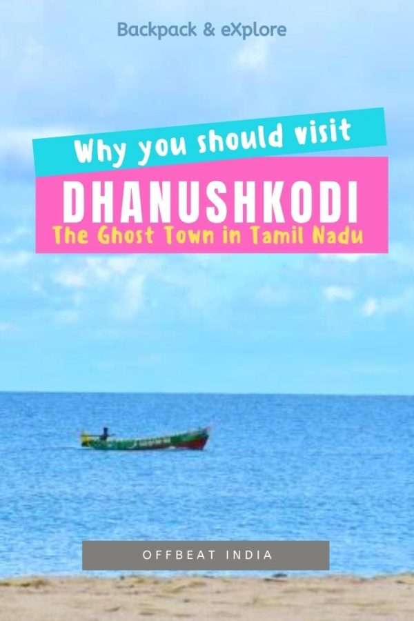 Click to know the story of Dhanushkodi the Ghost town which has become a dream tourist destination in India. Click to know all you need and get inspired to travel there.