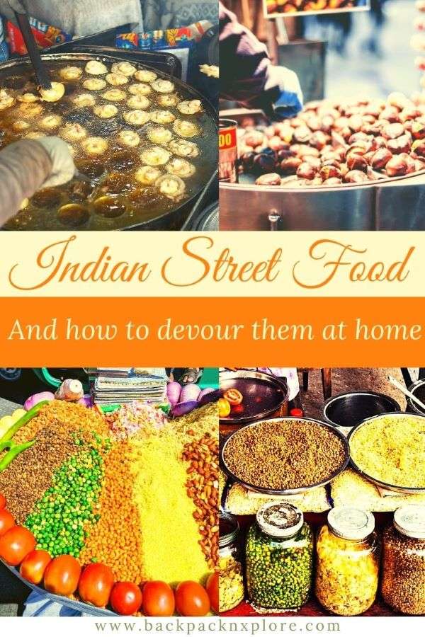 Best Street Food In India (and How To Make Them At Home)