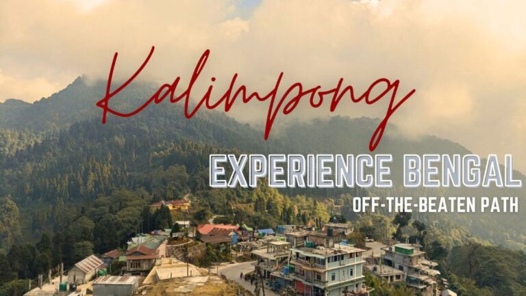 Kalimpong Calling : A Guide to the Perfect Family Destination